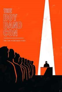 The Boy Band Con: The Lou Pearlman Story Torrent