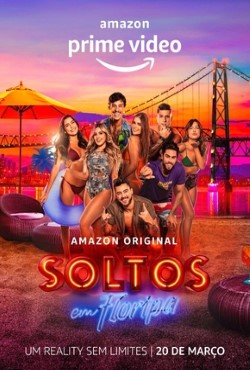 Soltos em Floripa 1ª Temporada Torrent (2020) Dublado WEB-DL 720p - Download